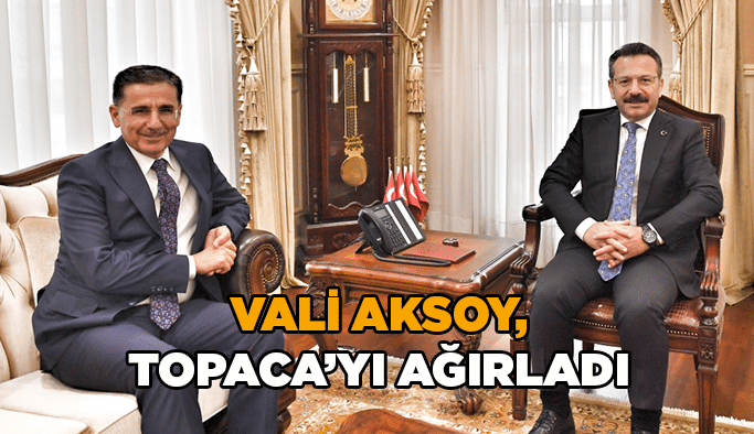 Vali Aksoy, Topaca’yı ağırladı