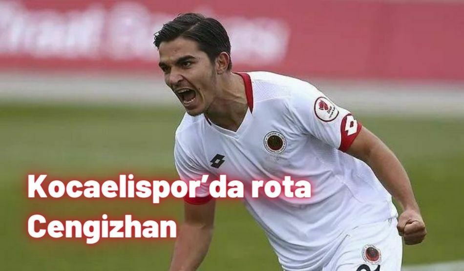 Kocaelispor’da Rota Cengizhan