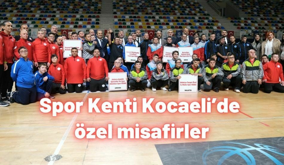 <strong>Spor Kenti Kocaeli’de özel misafirler</strong>