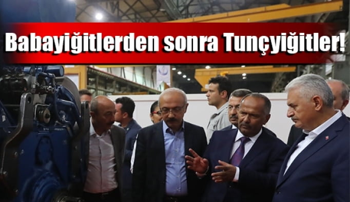 Babayiğitlerden sonra Tunçyiğitler!