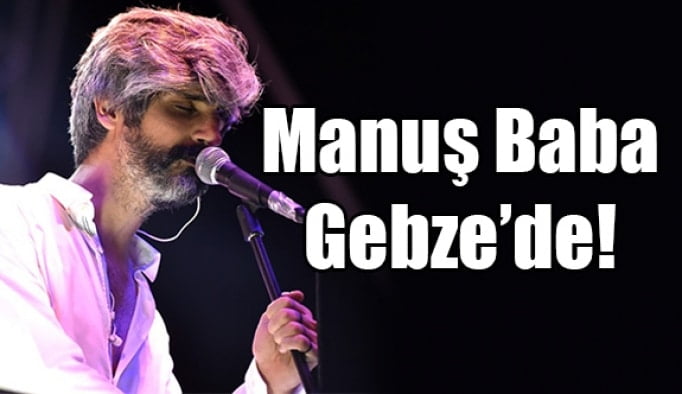 Manuş Baba sahnede olacak