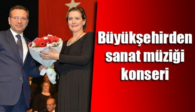Büyükşehirden sanat müziği konseri