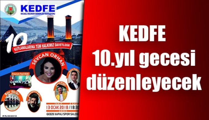KEDFE 10. yıl gecesi düzenleyecek