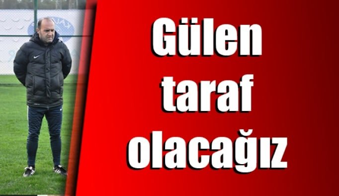 Gülen taraf olacağız
