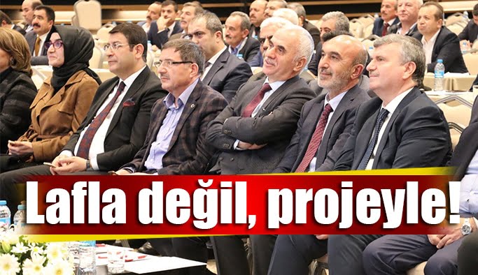 Lafla değil, projeyle!