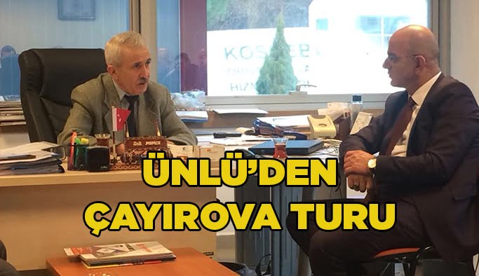Ünlü’den Çayırova turu!