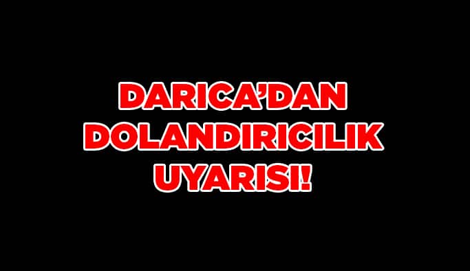 Darıca Belediyesinden "dolandırıcılık" uyarısı