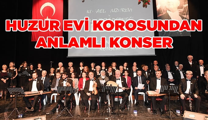 Huzurevi korosundan anlamlı konser
