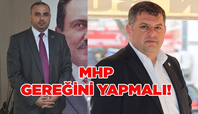 MHP gereğini yapmalı