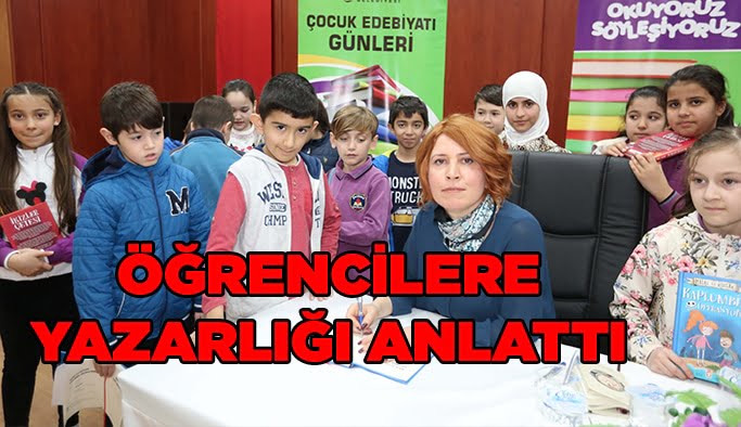Öğrencilere yazarlığı anlattı