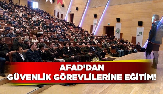 AFAD’dan Güvenlik görevlilerine eğitim!