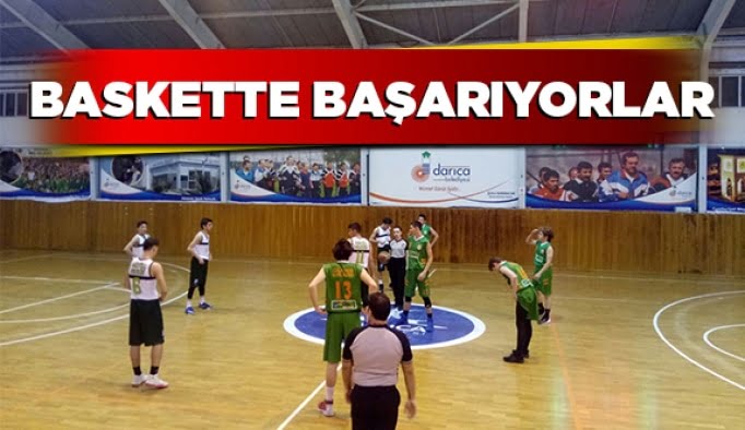 Baskette başarıyorlar