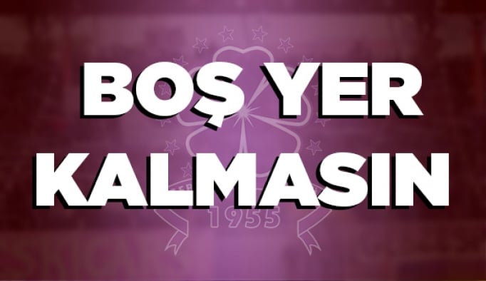 Boş yer kalmasın