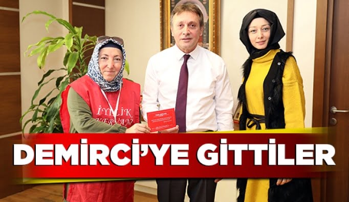 Demirci’ye gittiler