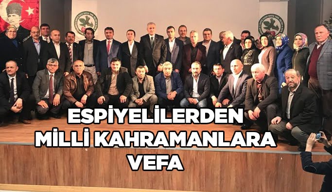 Espiyeliler’den Milli Kahramanlara vefa