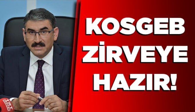 KOSGEB Zirveye hazır!