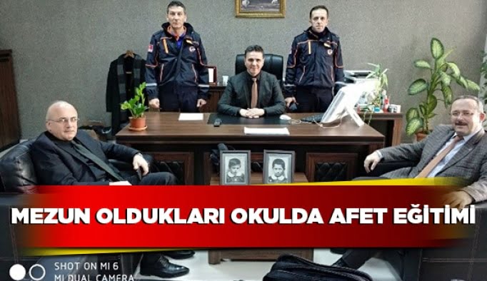 Mezun oldukları okulda afet eğitimi