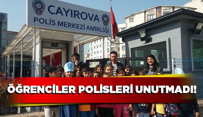 Öğrenciler Polisleri unutmadı!