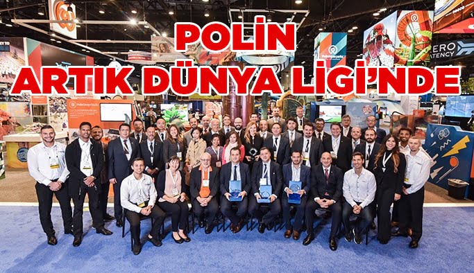 Polin artık ‘Dünya Ligi’ nde