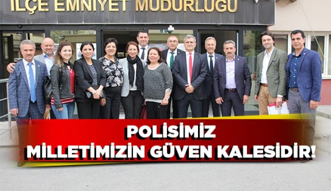 Polisimiz milletimizin güven kalesidir!