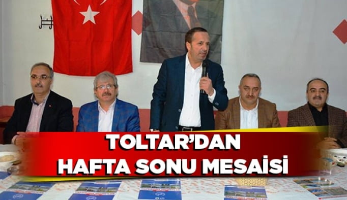 Toltar’dan hafta sonu mesaisi