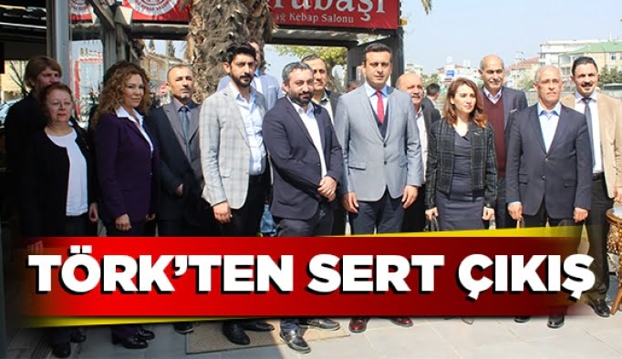 Törk’ten sert çıkış