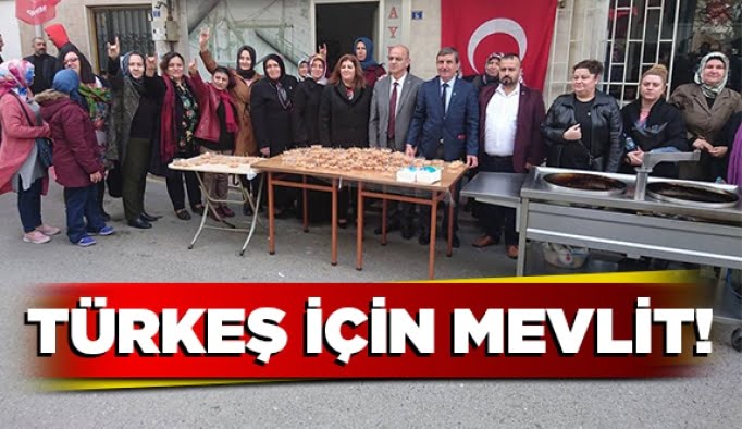 Türkeş için Mevlit!