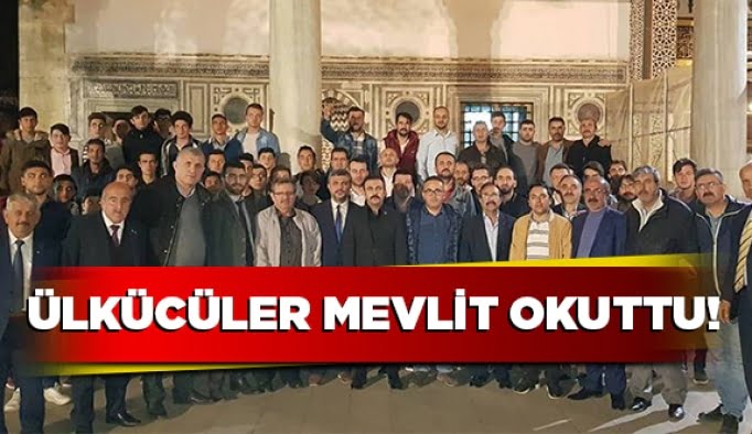 Ülkücüler mevlit okuttu!