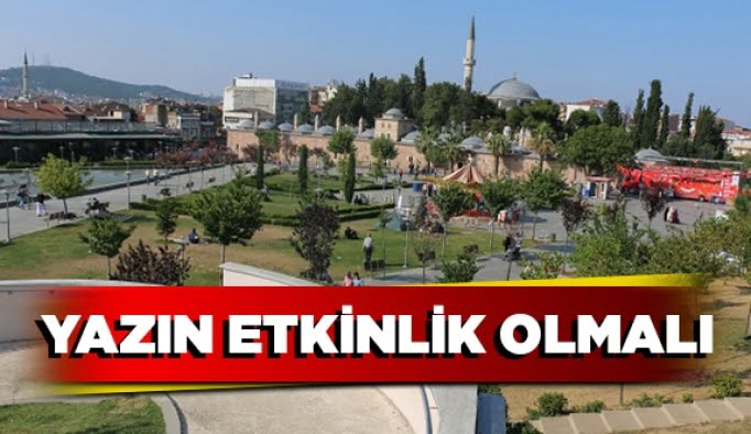 Yazın etkinlik olmalı