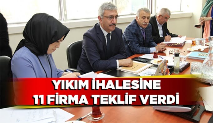 Yıkım ihalesine 11 firma teklif verdi