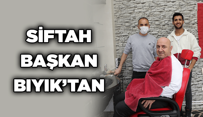Siftah Başkan Bıyık’tan