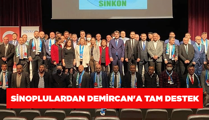 Sinoplulardan Demircan’a tam destek