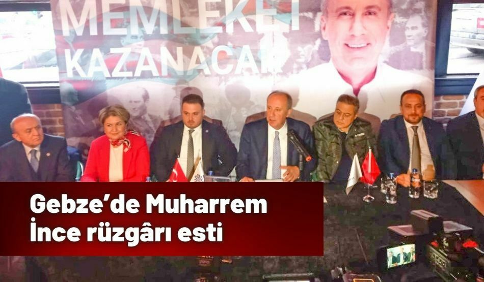 <strong>Gebze’de Muharrem İnce rüzgârı esti</strong>