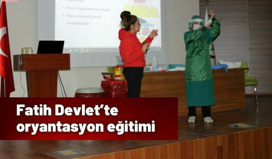 Fatih Devlet’te oryantasyon eğitimi
