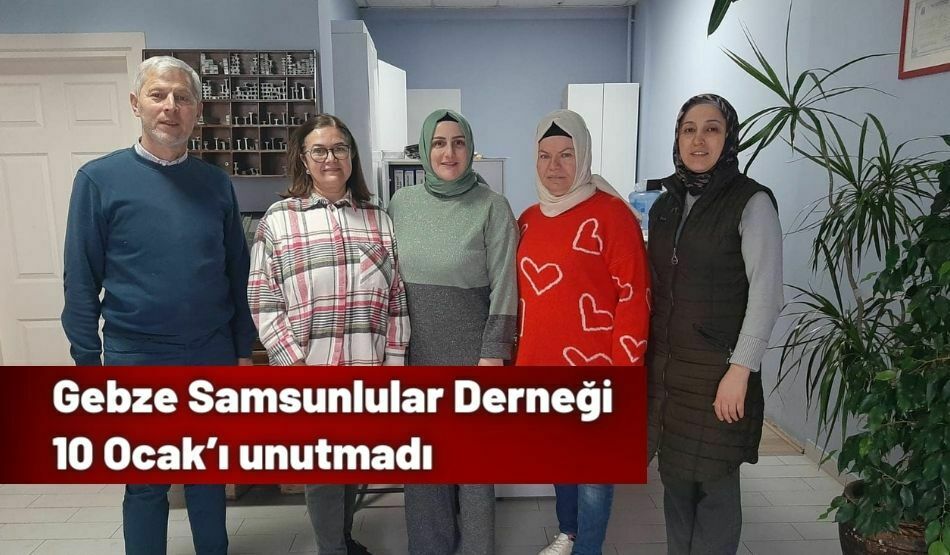 <strong>Gebze Samsunlular Derneği 10 Ocak’ı unutmadı</strong>