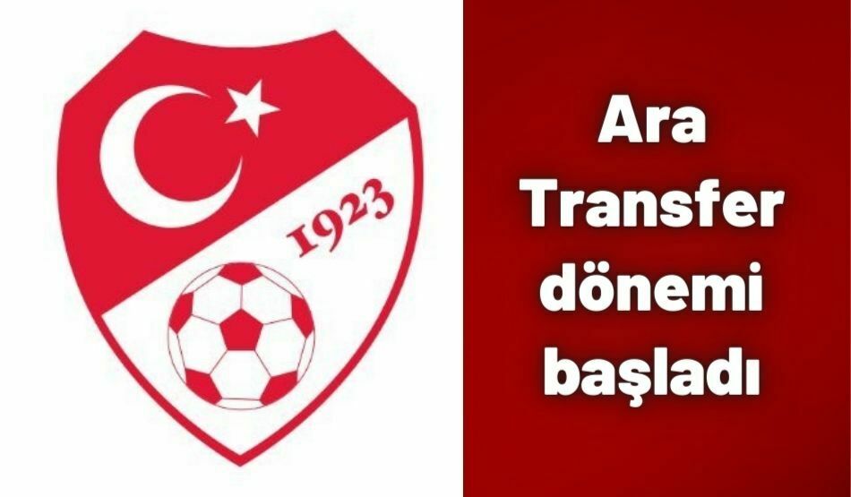 Ara Transfer Dönemi Başladı