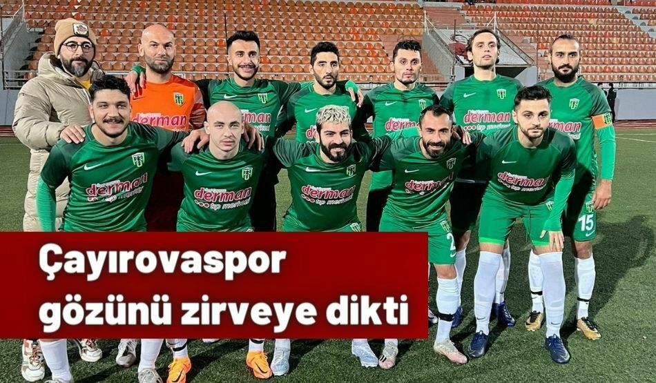 Çayırovaspor Gözünü Zirveye Dikti