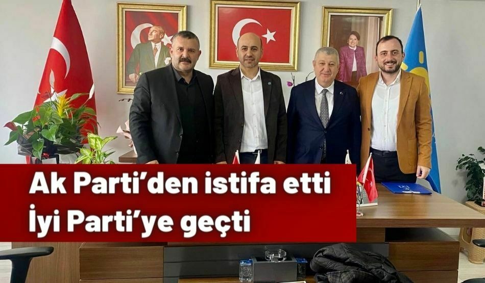 <strong>Ak Parti’den istifa etti İyi Parti’ye geçti</strong>