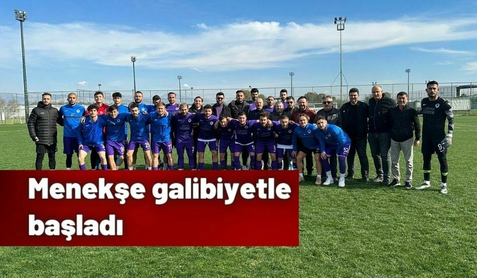 Menekşe Galibiyetle Başladı