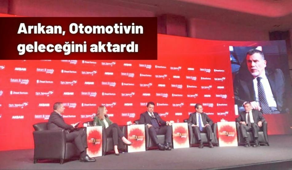Arıkan, Otomotivin Geleceğini Aktardı