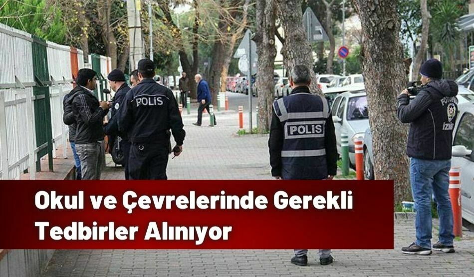 Okul ve Çevrelerinde Gerekli Tedbirler Alınıyor