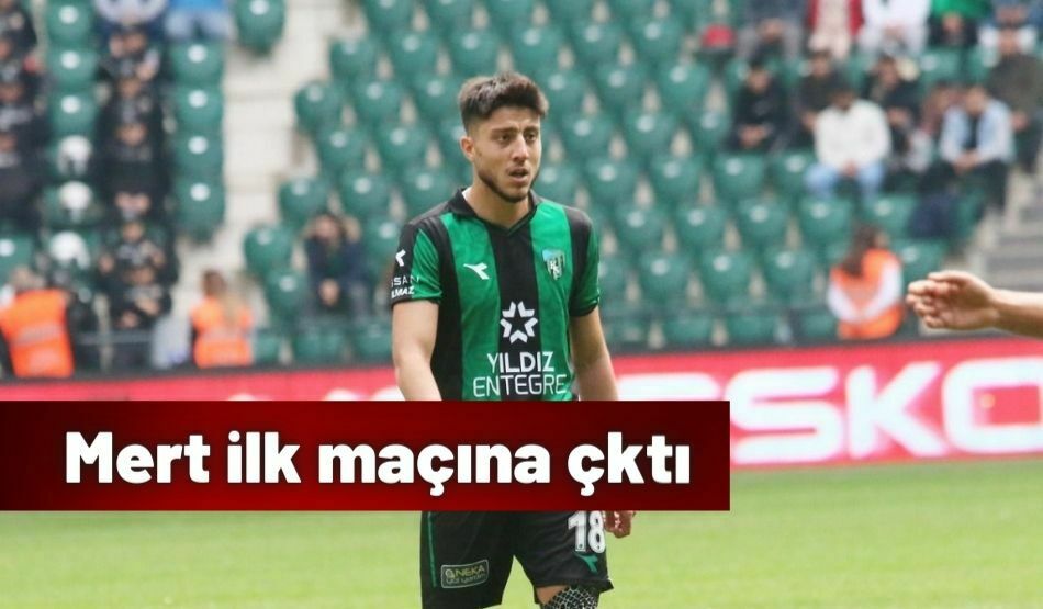 Mert İlk Maçına Çıktı