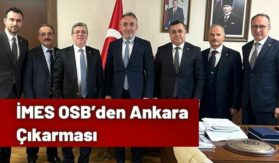 İMES OSB’den Ankara Çıkarması