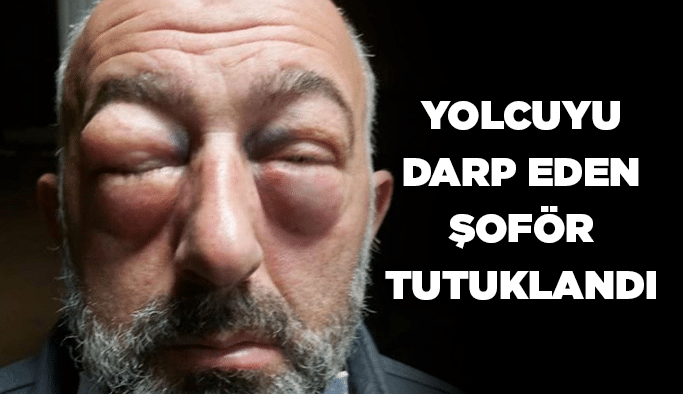 Yolcuyu darp eden şoför tutuklandı