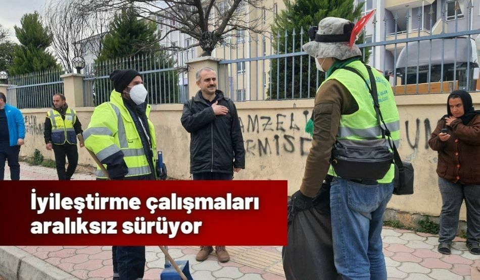 İyileştirme çalışmaları aralıksız sürüyor