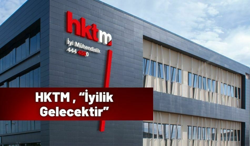 HKTM , “İyilik Gelecektir”