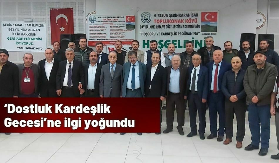 ‘Dostluk Kardeşlik Gecesi’ne ilgi yoğundu