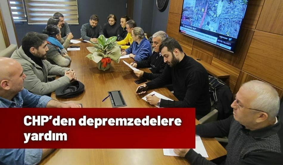 CHP’den depremzedelere yardım