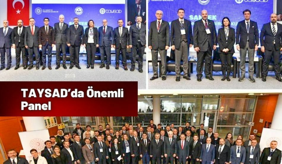 TAYSAD’da Önemli Panel