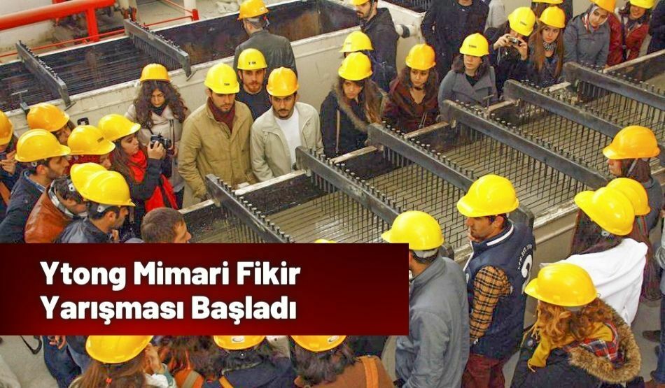 Ytong Mimari Fikir Yarışması Başladı